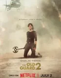 The Old Guard 2 / La vieja guardia 2