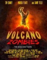 The Burning Dead / Volcano Zombies